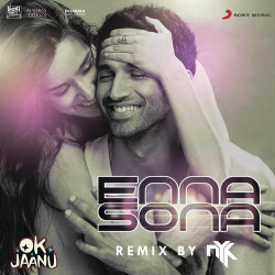 Unknown Enna Sona (Remix By DJ NYK) [OK Jaanu]